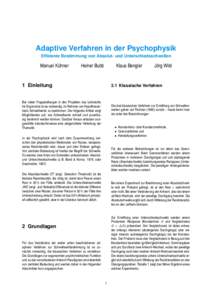 Adaptive Verfahren in der Psychophysik Effiziente Bestimmung von Absolut- und Unterschiedsschwellen Manuel Kühner  Heiner Bubb