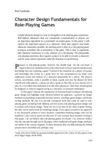Leisure / Tabletop role-playing game / Live action role-playing game / Role-playing video game / Player character / Non-player character / Narrative mode / Game / Game mechanics / Role-playing game terminology / Human behavior / Gaming