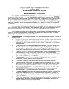 MASSACHUSETTS TECHNOLOGY COLLABORATIVE 75 NORTH DRIVE WESTBOROUGH, MASSACHUSETTS[removed]MASTER AGREEMENT FOR SERVICES This MASTER AGREEMENT FOR SERVICES (as amended from time to time, the 