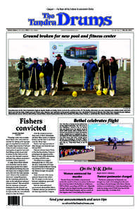 Cauyat — the beat of the Yukon-Kuskokwim Delta  Bethel, Alaska | 50 cents | FREE in the villages Vol. 41, No. 5 | May 30, 2013