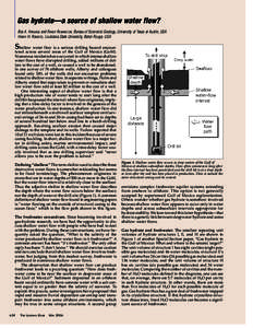 Gas hydrate—a source of shallow water flow? BOB A. HARDAGE and RANDY REMINGTON, Bureau of Economic Geology, University of Texas at Austin, USA HARRY H. ROBERTS, Louisiana State University, Baton Rouge, USA Shallow wate