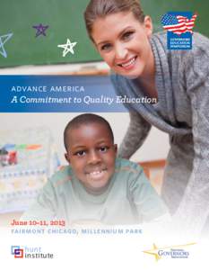 advance america A Commitment to Quality Education June 10–11, 2013 fairmont chicago, millennium park THE