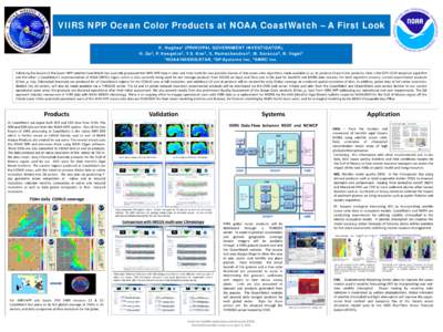 VIIRS NPP Ocean Color Products at NOAA CoastWatch – A First Look