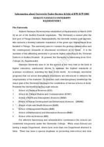 Information about University Under Section 4(1)(b) of RTI ACT 2005 ADIKAVI NANNAYA UNIVERSITY RAJAHMUNDRY The University Adikavi Nannaya University was established at Rajahmundry in March 2006 by an act of the Andhra Pra