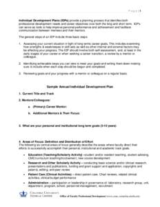 Page |1  Individual Development Plans (IDPs) provide a planning process that identifies both professional development needs and career objectives over both the long and short term. IDPs can serve as tools to help improve