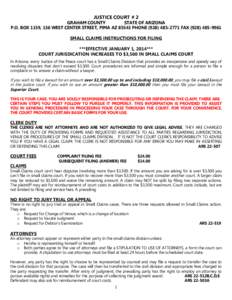 JUSTICE COURT # 2  GRAHAM COUNTY STATE OF ARIZONA P.O. BOX 1159, 136 WEST CENTER STREET, PIMA AZ[removed]PHONE[removed]FAX[removed]