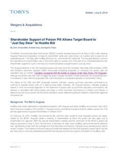 Shareholder Support of Poison Pill Allows Target Board to “Just Say Slow” to Hostile Bid