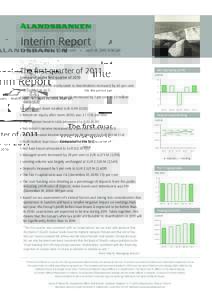 Interim Report  For the period January – March 2011  •  April 29, 2011, 9.00 am The first quarter of 2011 Compared to the first quarter of 2010