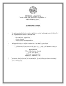STATE OF ARKANSAS OFFICE OF THE ATTORNEY GENERAL DUSTIN McDANIEL INTERN APPLICATION