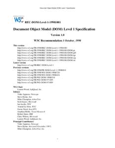 Document Object Model (DOM) Level 1 Specification  REC-DOM-Level[removed]Document Object Model (DOM) Level 1 Specification Version 1.0