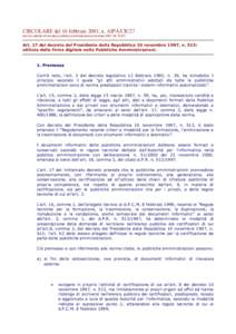 CIRCOLARE del 16 febbraio 2001, n. AIPA/CR/27 (urn:nir:autorita.informatica.pubblica.amministrazione:circolare:;27) Art. 17 del decreto del Presidente della Repubblica 10 novembre 1997, n. 513: utilizzo della f