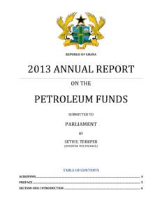 REPUBLIC OF GHANA[removed]ANNUAL REPORT ON THE  PETROLEUM FUNDS