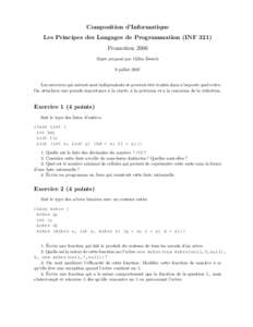 Composition d’Informatique Les Principes des Langages de Programmation (INF 321) Promotion 2006 Sujet propos´e par Gilles Dowek 9 juillet 2007 Les exercices qui suivent sont ind´ependants et peuvent ˆetre trait´es 