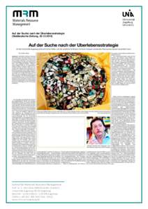 Auf der Suche nach der Überlebensstrategie (Süddeutsche Zeitung, Institut für Materials Resource Management Prof. Dr. S. Horn (Geschäftsführender Direktor) Universität Augsburg, 86135 Augsburg