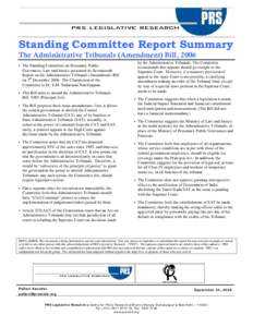 Standing Committee Report Summary The Administrative Tribunals (Amendment) Bill, 2006  The Standing Committee on Personnel, Public Grievances, Law and Justice presented its Seventeenth