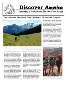 Discover America Newsletter of the American Discovery Trail Society Volume 14, Number 3 www.discoverytrail.org