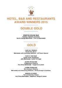 HOTEL, B&B AND RESTAURANTS AWARD WINNERS 2015 ____________________ DOUBLE GOLD ____________________