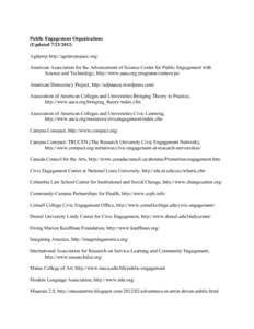 Youth / Civic engagement / Community organizing / American Democracy Project / Association of American Colleges and Universities / Community engagement / Campus Compact / Service-learning / Center for Engaged Democracy / Education / Community building / Experiential learning