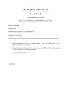 ORDINANCE COMMITTEE AGENDA TOWN OF CHINCOTEAGUE May 8, [removed]:00 A.M. – Council Chambers - Town Hall  CALL TO ORDER