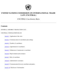 UNITED NATIONS COMMISSION ON INTERNATIONAL TRADE LAW (UNCITRAL) UNCITRAL Conciliation Rules