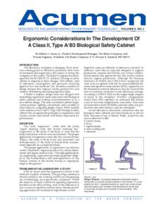 DEDICATED TO THE UNDERSTANDING OF CONTAINMENT TECHNOLOGY  VOLUME 6 NO.1 Ergonomic Considerations In The Development Of A Class II, Type A/B3 Biological Safety Cabinet