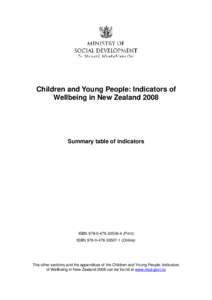 Children and Young People: Indicators of Wellbeing in New Zealand 2008 Summary table of indicators  ISBN4 (Print)