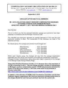 COMPENSATION ADVISORY ORGANIZATION OF MICHIGAN P.O. Box 3337 • Livonia, MI[removed] • ([removed] • Fax[removed]Internet WEB Site: www.caom.com • E-Mail: [removed] September 5, 2012  CIRCULAR LETT