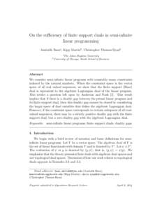 On the sufficiency of finite support duals in semi-infinite linear programming Amitabh Basua , Kipp Martinb , Christopher Thomas Ryanb a  b