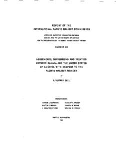 REPORT OF THE INTERNATIONAL PACIFIC HALIBUT COMMISSION APPOINTED UNDER THE CONVENTION BETWEEN CANADA AND THE UNITED STATES OF AMERICA FOR THE PRESERVATION OF THE NORTH PACIFIC HALIBUT FISHERY