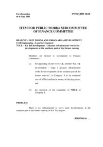 For discussion on 6 May 2009 PWSC[removed]ITEM FOR PUBLIC WORKS SUBCOMMITTEE