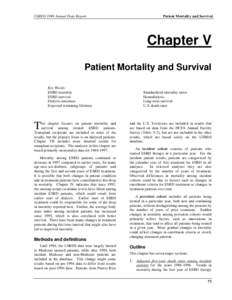 USRDS 1999 Annual Data Report  Patient Mortality and Survival Chapter V Patient Mortality and Survival