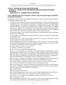 22 USC 1474 NB: This unofficial compilation of the U.S. Code is current as of Jan. 4, 2012 (see http://www.law.cornell.edu/uscode/uscprint.html). TITLE 22 - FOREIGN RELATIONS AND INTERCOURSE CHAPTER 18 - UNITED STATES IN