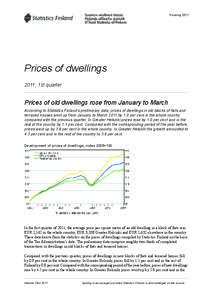 Housing[removed]Prices of dwellings 2011, 1st quarter  Prices of old dwellings rose from January to March