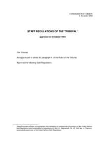 CONSOLIDATED VERSION 1 November 2010 STAFF REGULATIONS OF THE TRIBUNAL approved on 8 October 1998