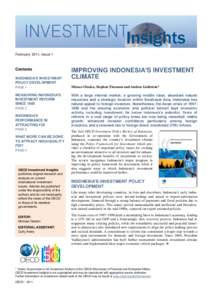 INVESTMENTInsights February 2011, Issue 1 Contents INDONESIA’S INVESTMENT POLICY DEVELOPMENT