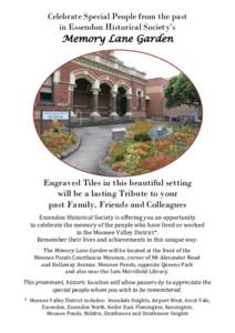 Celebrate Special People from the past in Essendon Historical Society’s Memory Lane Garden  Engraved Tiles in this beautiful setting