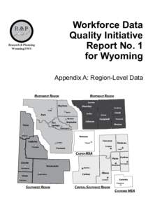 Workforce Data Quality Initiative Report No. 1 for Wyoming  Research & Planning