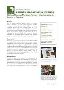 PROJECTS: TANZANIA  FARMER MAGAZINE IN SWAHILI Mkulima Mbunifu (The Smart Farmer) – Practical guide for farmers in Tanzania Project