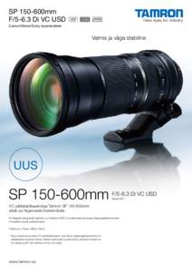 SP 150-600mm F[removed]Di VC USD Canon/Nikon/Sony kaameratele Valmis ja väga stabiilne