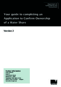 Your guide to completing an Application to Confirm Ownership of a Water Share Version 2  Further Information