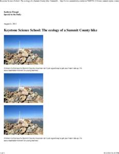 Keystone Science School: The ecology of a Summit County hike | SummitD... http://www.summitdaily.com/news[removed]zone-summit-alpine-county  Kathryn Fleegal Special to the Daily  August 6, 2013