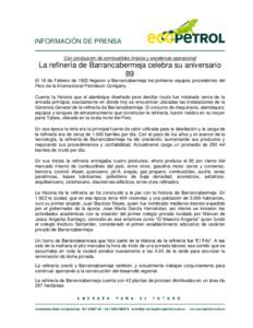 INFORMACIÓN DE PRENSA Con producción de combustibles limpios y excelencia operacional