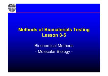 Methods of Biomaterials Testing - Molecular Biology