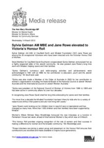 Microsoft Word - RELEASE- Sylvia Gelman AM MBE and Jane Rowe elevated to Victoria’s Honour Roll.doc