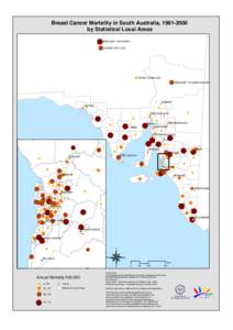 Breast Cancer Mortality in South Australia, [removed]by Statistical Local Areas UNINCORP. FAR NORTH COOBER PEDY (DC)  ROXBY DOWNS (M)