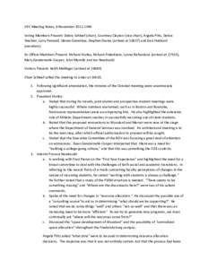 UFC Meeting Notes, 6 November 2012, LINK Voting Members Present: Debra Schleef (chair), Courtney Clayton (vice-chair), Angela Pitts, Debra Steckler, Larry Penwell, Steven Greenlaw, Stephen Davies (arrived at 16h37) and D