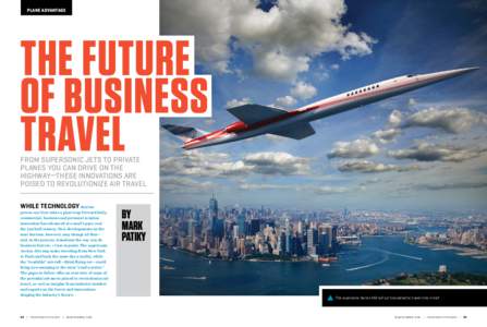 PLANE ADVANTAGE  THE FUTURE OF BUSINESS TRAVEL FROM SUPERSONIC JETS TO PRIVATE