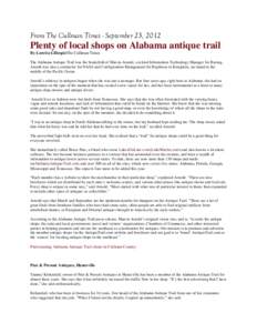 From The Cullman Times - September 23, 2012  Plenty of local shops on Alabama antique trail By Loretta GillespieThe Cullman Times The Alabama Antique Trail was the brainchild of Marcia Arnold, a retired Information Techn