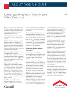 about your house  Under standing Your New Home S al e s Co n t r a ct  Buying a brand-new home can mean a lot