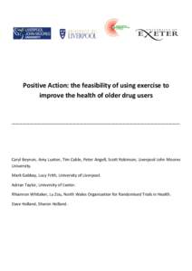 Positive Action: the feasibility of using exercise to improve the health of older drug users -------------------------------------------------------------------------------------------------------------------------------